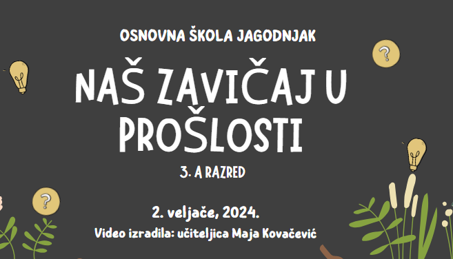 NAŠ ZAVIČAJ U PROŠLOSTI