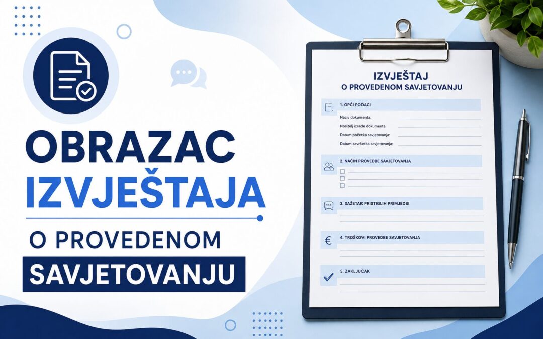 OBRAZAC IZVJEŠTAJA O PROVEDENOM SAVJETOVANJU